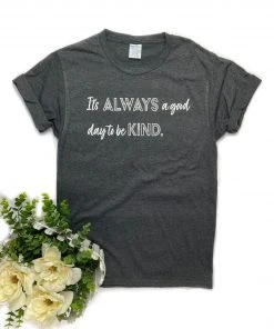 The Cinchy Cowgirl CLOSEOUT- Charcoal Good Day To Be Kind Short Sleeve Graphic Tee