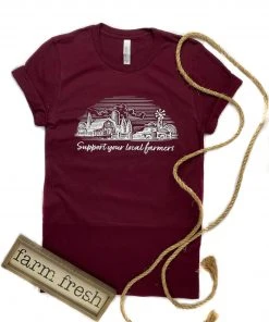 The Cinchy Cowgirl CLOSEOUT- Maroon Support Your Local Farmers Short Sleeve Tee CLEARANCE GRAPHICS
