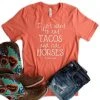 The Cinchy Cowgirl Clothing Coral Eat Tacos & Ride Horses Short Sleeve Graphic Tee