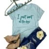The Cinchy Cowgirl Ice Blue I Just Want All The Dogs Short Sleeve Tee Clothing