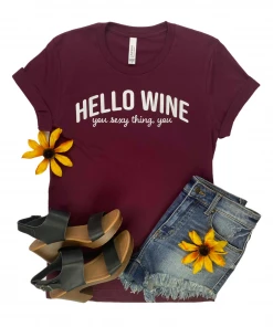 The Cinchy Cowgirl Maroon Hello Wine Short Sleeve Graphic Tee Clothing