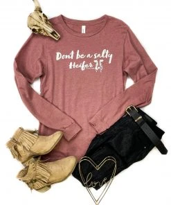The Cinchy Cowgirl Clothing Mauve Don't Be A Salty Heifer Long Sleeve Tee