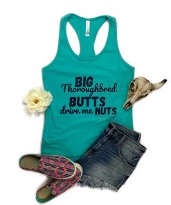 The Cinchy Cowgirl Clothing Teal Big Thoroughbred Butts Tank Top