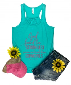 The Cinchy Cowgirl Teal God Found The Strongest Women Tank Top