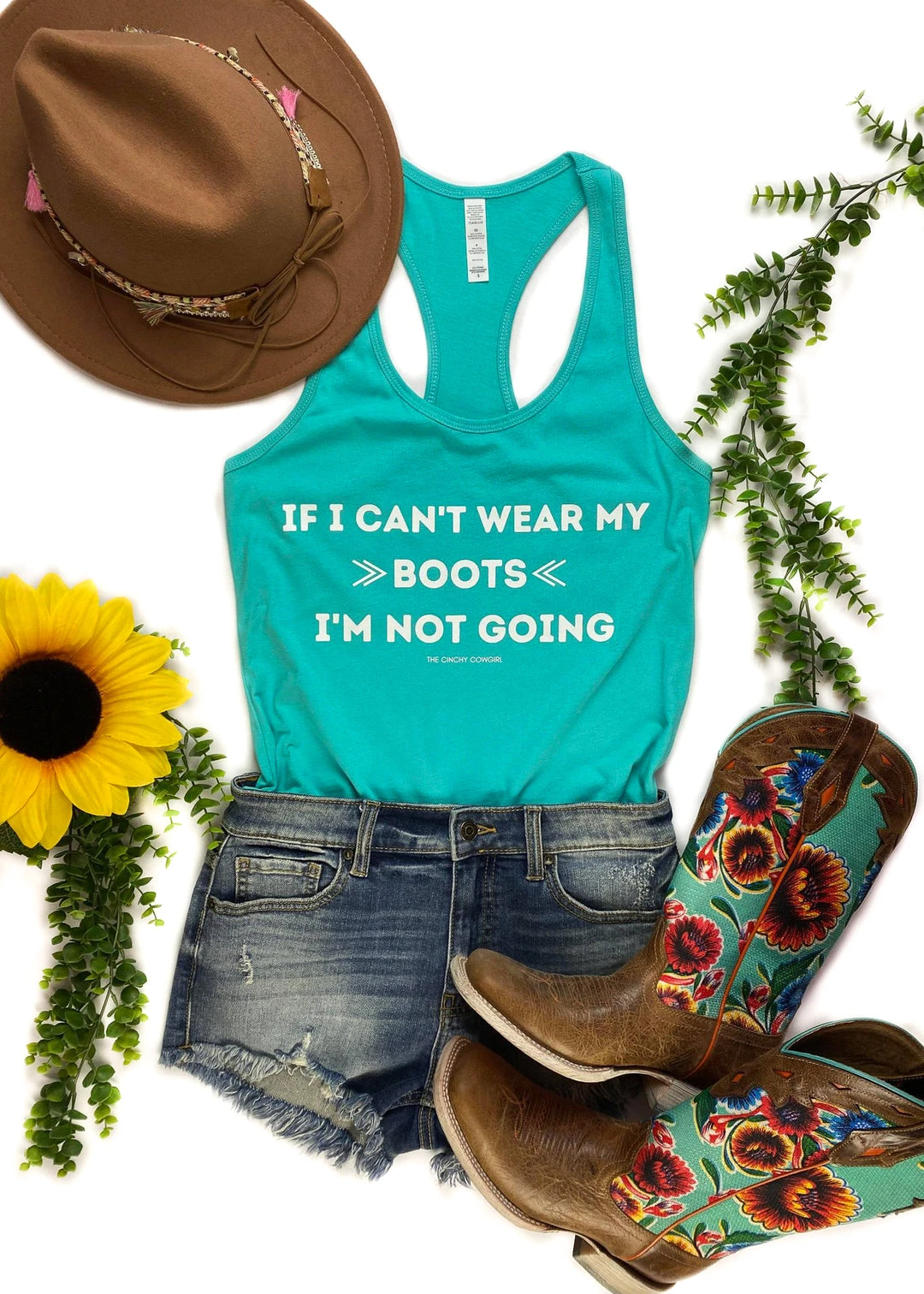 Cinchy Cowgirl Teal 'If I Can't Wear My Boots' Tank Top - Women's Graphic T-Shirt 3 The Cinchy Cowgirl Teal If I Can't Wear My Boots Tank Top Clothing