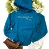 The Cinchy Cowgirl Clothing Teal You Can Do It Whiskey Hoodie