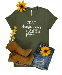 The Cinchy Cowgirl Army Green Just Chasin' Cows Short Sleeve Graphic Tee