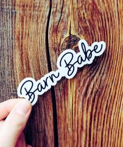 The Cinchy Cowgirl Barn Babe Sticker >> MEGA SALE <<