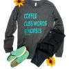 The Cinchy Cowgirl Clothing Dark Heather Grey Coffee, Cuss Words, Horses Long Sleeve Graphic Tee