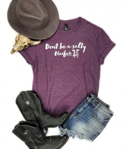 The Cinchy Cowgirl Eggplant Don't Be A Salty Heifer Short Sleeve Tee