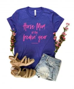 The Cinchy Cowgirl Clothing Lapis Horse Mom Of The Freakin' Year Short Sleeve Graphic Tee