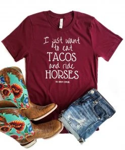 The Cinchy Cowgirl TCC Graphic Tanks & Tees Maroon Eat Tacos & Ride Horses Short Sleeve Graphic Tee