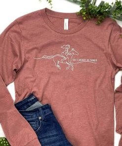 The Cinchy Cowgirl Mauve She Cannot Be Tamed Long Sleeve Graphic Tee Clothing