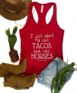The Cinchy Cowgirl Clothing Red Eat Tacos & Ride Horses Tank Top